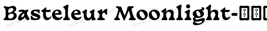 Basteleur Moonlight字体转换